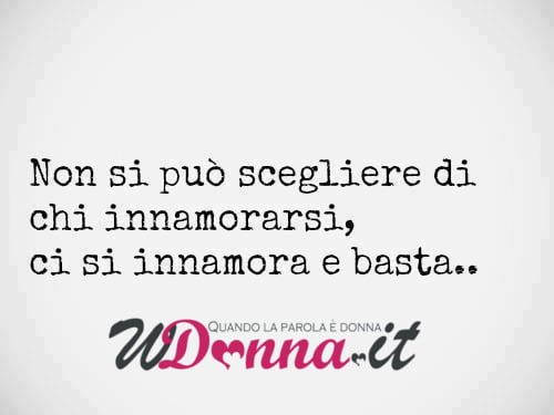 Non Si Sceglie Chi Amare Ci Si Innamora E Basta